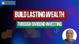 Build Lasting Wealth Through Dividend Investing
