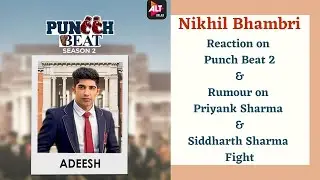 Punch Beat 2 | Nikhil Bhambri Talk About Vikas Gupta Absence On Set | Telly Glam