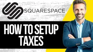 Как настроить налоги в Squarespace