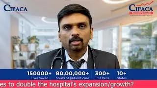 What substantially contributes to double the hospital's expansion or growth | CIPACA