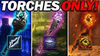 How To BREAK Elden Ring With TORCHES ONLY!