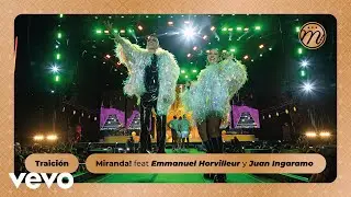 Miranda! - Traici&oacute;n (En Vivo Estadio Ferro) ft. Emmanuel Horvilleur, Juan Ingaramo