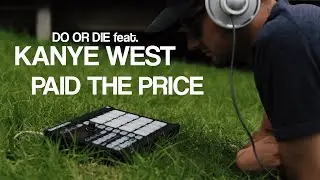 Kanye West - Paid The Price