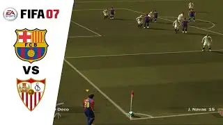 Fifa 07 Barcelona vs Sevilla PS2/ PCSX2 Gameplay | Retro FIFA FHD 1080p