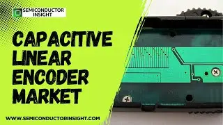 Capacitive Linear Encoder Market Analysis 2025-2032