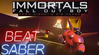 Fall Out Boy - Immortals (from Big Hero 6) on Beat Saber (Easy, Normal, Hard)