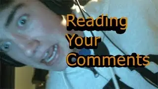 Reading Your Comments 2