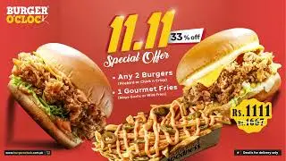 Burger O' Clock Special 11.11 Offer!
