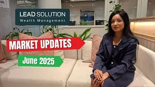 June 2025 Market Updates - Lead Solution Wealth Management