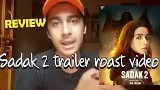 SADAK2 TRAILER ROAST.Reaction video