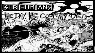 Subhumans-The Day The Country Died
