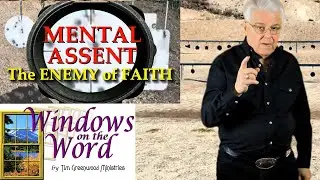Mental Assent - An Enemy of Faith