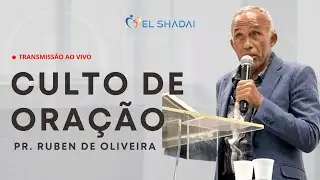 O poder da Oração | Pr. Ruben de Oliveira | Segunda-feira, às 19h45, 19/01/25.