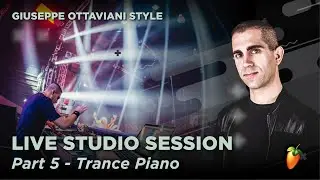 Trance Masterclass - Giuseppe Ottaviani Style (Part 5)