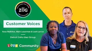 Customer Voices - Mark Lauerman, Leah Lanius and Kesa Johnson's experience at Detroit ZUG Meetup