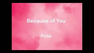 Because of You (Kelly Clarkson) - Cover by Rissa Anderson