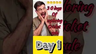 30 days of exploring cricket rule day 1 #explore #cricket #rules ##exploringcricketrule #viral
