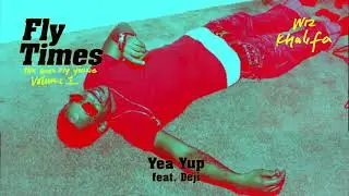 Wiz Khalifa - Yea Yup feat. Young Deji [Official Audio]