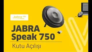 Jabra Speak 750 MS UC Konferans Cihazı (Kutu Açılışı ve Detaylı İnceleme)