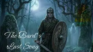 [Celtic Ballad] Aireon Dark - The Bard&rsquo;s Last Song