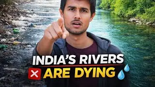 ❌ India&rsquo;s Rivers Are Dying