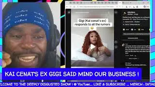 KAI CENAT S EX GIGI SAID MIND OUR BUSINESS !