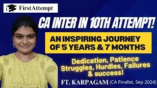 From failure to success || CA INTER in 10th Attempt || Inspiring Journey || #caaspirants #cainter
