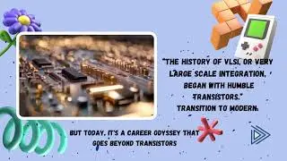 Beyond Transistors Navigating a #VLSI  Career Odyssey
