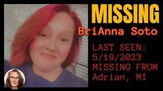 #MISSING: BriAnna Soto (2023)