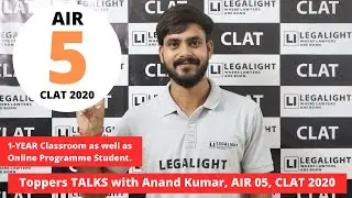 Toppers' Talk with Anand Kumar, AIR 5, CLAT 2020 | The Success Story