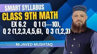 0062 A, 9th, Math, Ex 6.2, Q 1 Part 1,2,3,4,5,6,7,8,9,10}, Q2 Part (1,2,3,4,5,6), Q 3 Part (1,2,3)