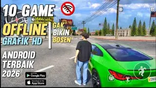 10 GAME OFFLINE ANDROID TERBAIK 2026,GAME OFFLINE ANTI BOSAN GRAFIK HD