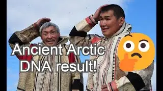 DNA + Appearance of Ancient Arctic Siberian (Kamenka1)