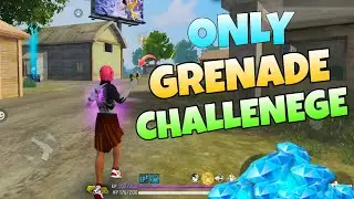 Power Of Grenade || Only Grenade Challenge || Clash Squad - Garena Free Fire 