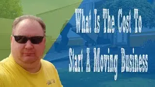 What Is The Cost To Start A Moving Business?