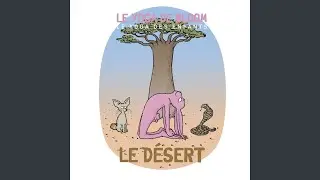 Voyage dans le d&eacute;sert : Relaxation