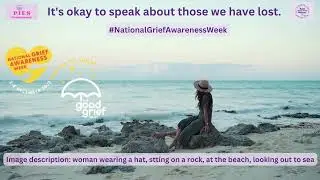 Supporting National Grief Awareness Week