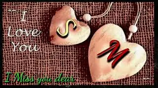 S letter whatsapp status // m letter whatsapp status // s and m letter whatsapp status//status&nbsp;(1)