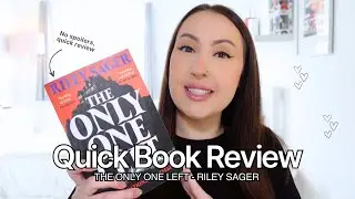 Quick Book Review | The Only One Left by Riley Sager | No Spoilers!