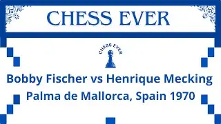 Bobby Fischer vs Henrique Mecking. Palma de Mallorca, Spain 1970