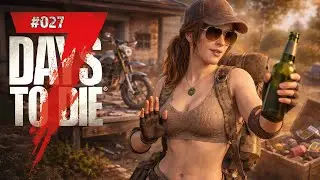 7D2D deutsch gameplay (PC) Let&rsquo;s Play Ep 27 &ndash; POI RESET?! Bier bleibt liegen & Mini-Motorrad! 🏍️🍺