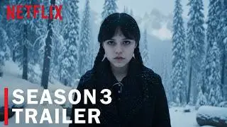 Wednesday: Season 3 | Trailer 2026 | Netflix