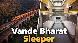 Exploring New Vande Bharat Sleeper Train
