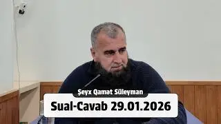 Sual-Cavab 29.01.2026 — Şeyx Qamət Süleyman