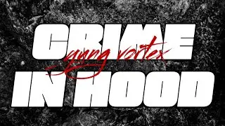 Crime in Hood &ndash; Yung Vortex (Prod. by Kaalah) | Official Audio | 2K26 