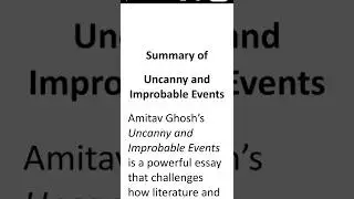Uncanny and Improbable Events Summary