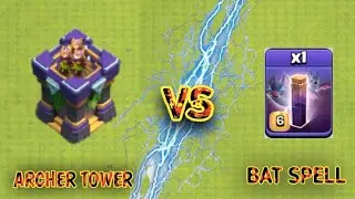 Every Level Archer Tower Vs Bat Spell || Clash Of Clans || Clash Gamers 2.0