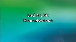 Himmelsheimat (Lied Nr. 79 aus 