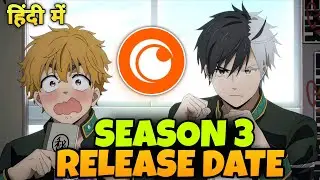 Wind Breaker Season 3 Release Date Crunchyroll In Hindi 
