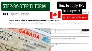 HOW TO APPLY TRV INSIDE CANADA🇨🇦| STEP-BY- STEP TUTORIAL | AFTER STUDY PERMIT EXTENSION